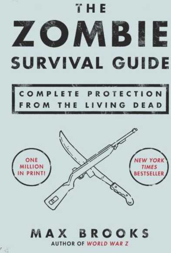 The Zombie Survival Guide Complete Protection from the Living Dead