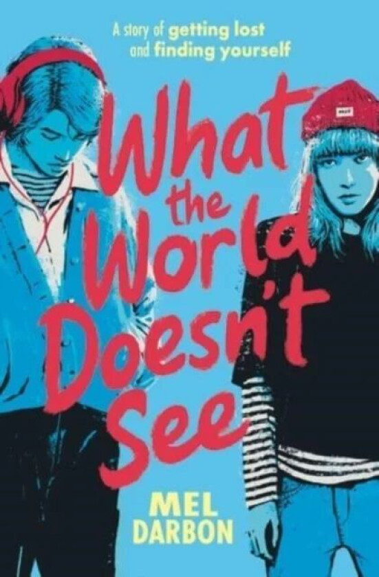 What the World Doesn't See av Mel Darbon
