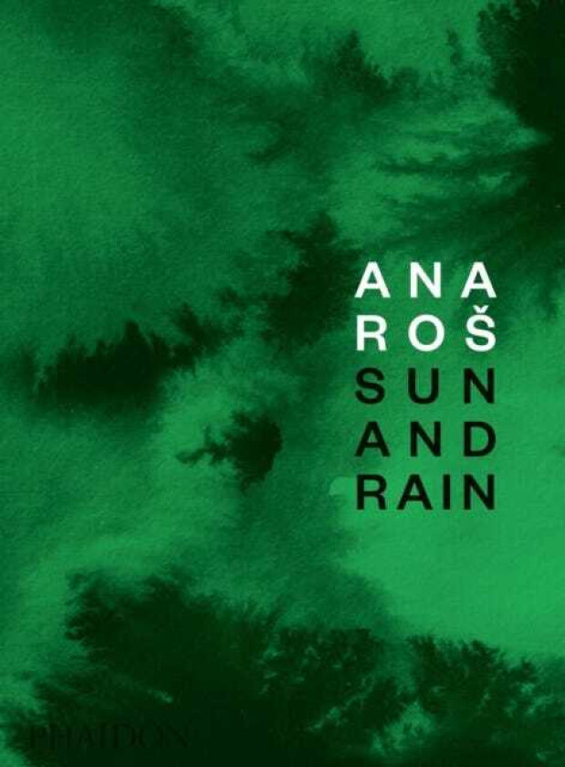 Ana Ros  Sun and Rain