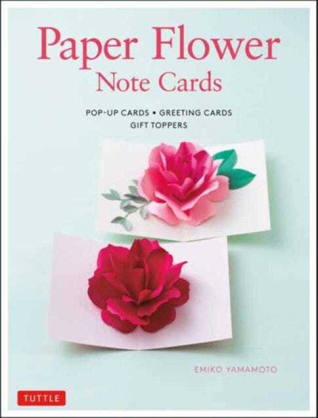 Paper Flower Note Cards Popup Cards * Greeting Cards * Gift Toppers