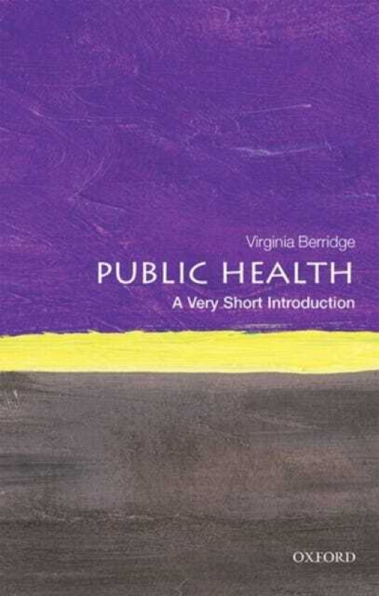 Public Health  A Very Short Introduction