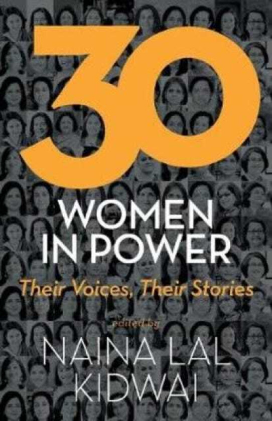 30 Women in Power Their Voices, Their Stories