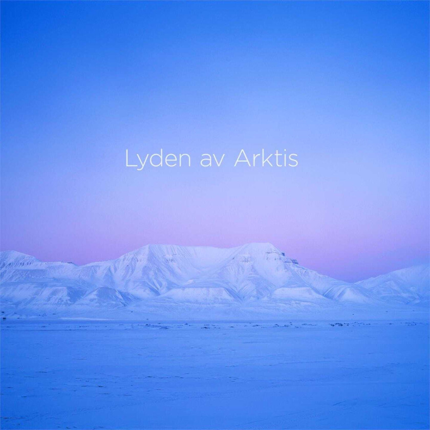 Lasse Thoresen Lyden Av Arktis CD