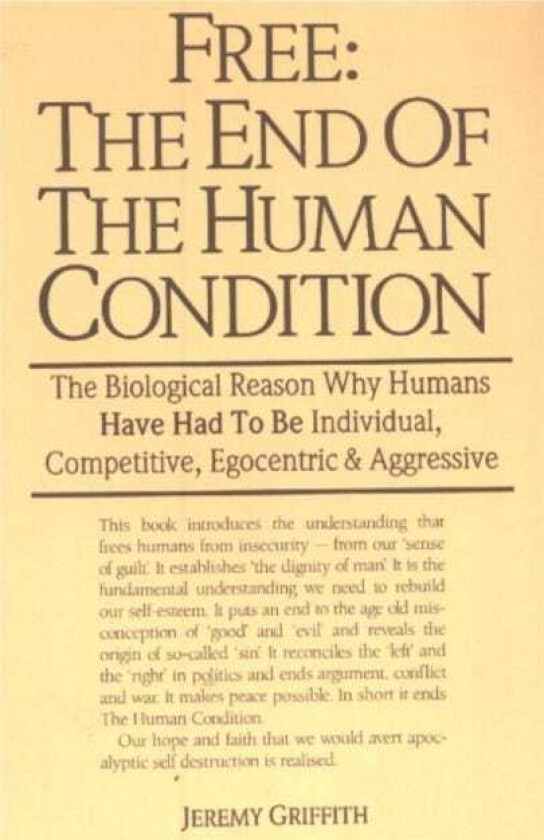 Free: the End of the Human Condition