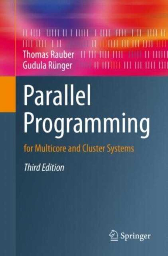 Parallel Programming for Multicore and Cluster Systems