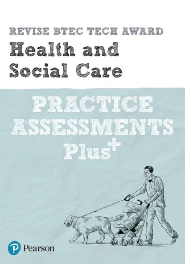 Pearson REVISE BTEC Tech Award Health and Social Care Practice Assessments Plus av Elizabeth Haworth