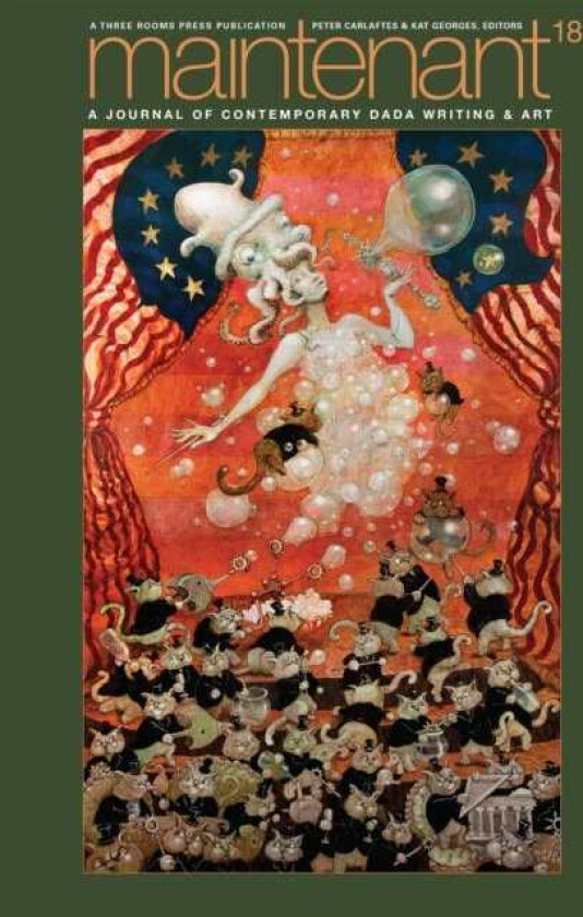 Maintenant 18: A Journal of Contemporary Dada Writing and Art