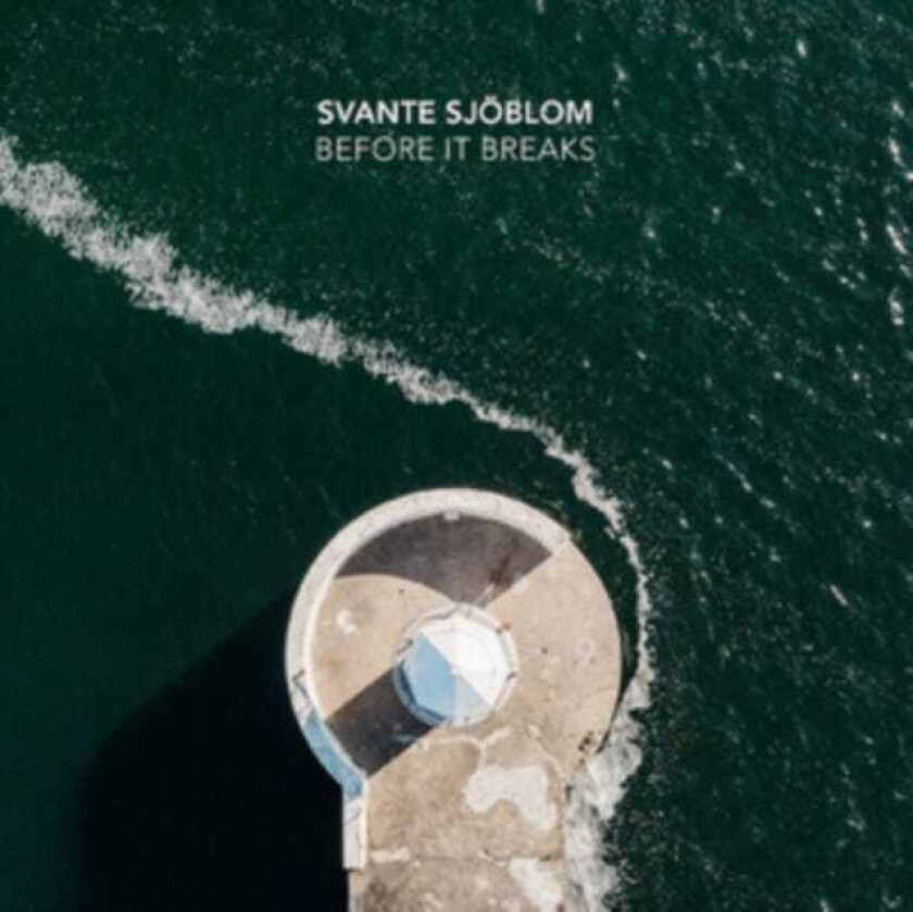 Svante Sjöblom Before It Breaks LP/Vinyl