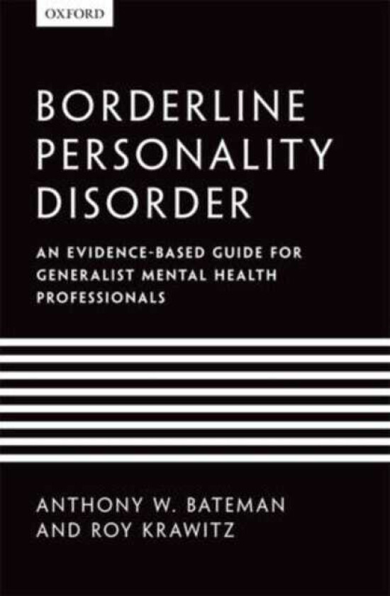 Borderline Personality Disorder An evidencebased guide for generalist mental health professionals