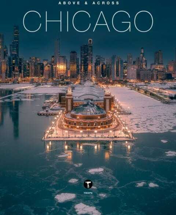 Above and Across Chicago