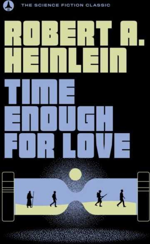 Time Enough For Love