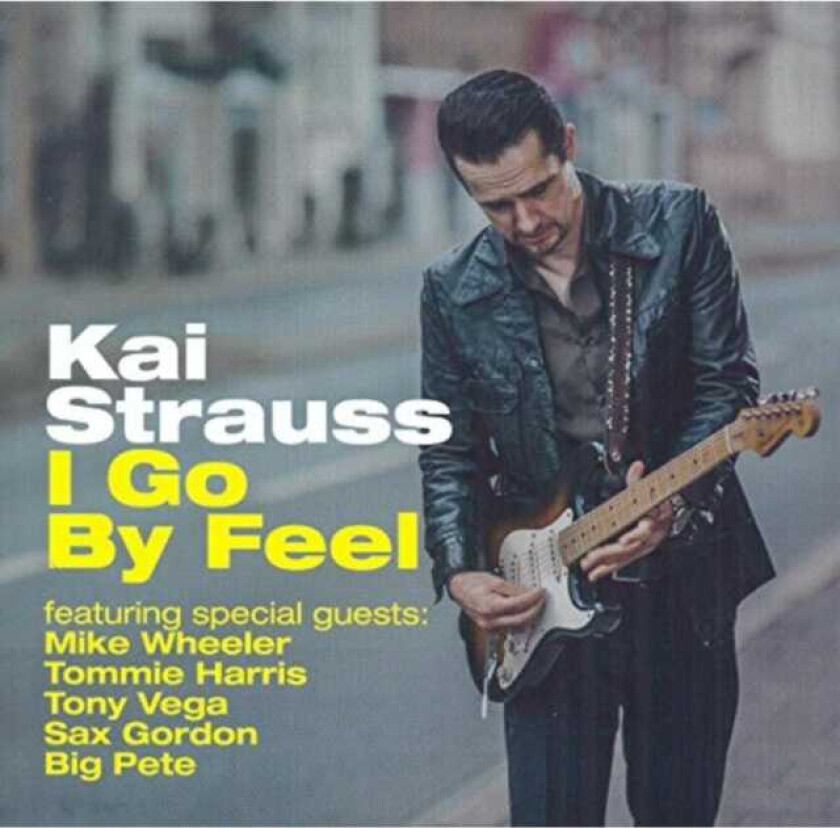 Kai Strauss I Go By Feel CD