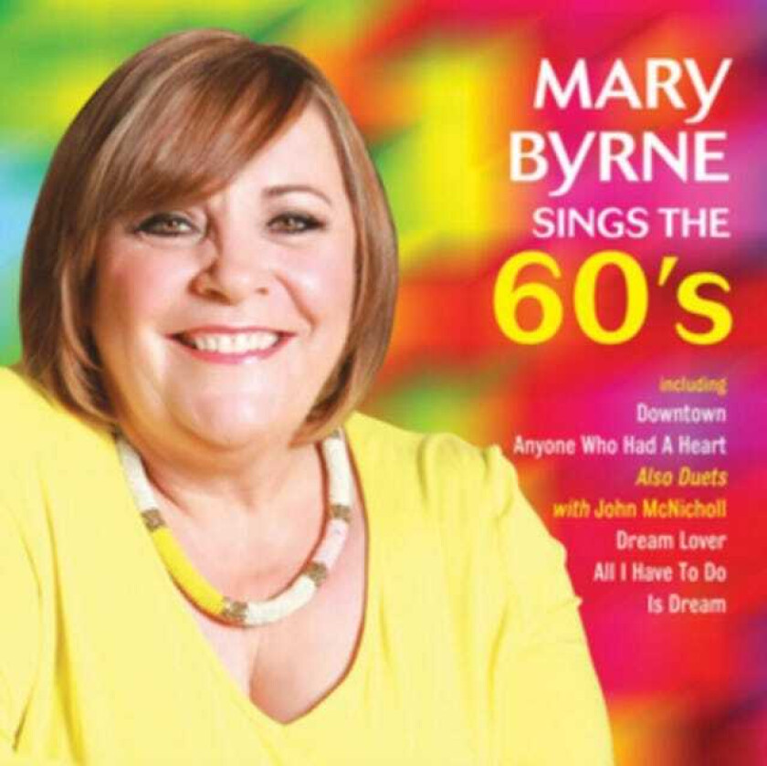 Mary Byrne Mary Byrne Sings The 60's CD