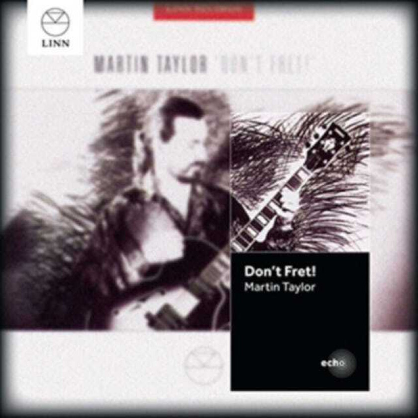 Martin Taylor Don't Fret! CD