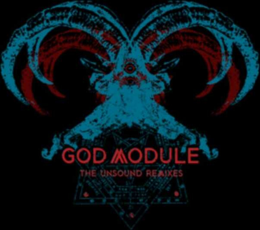 God Module The Unsound Remixes CD