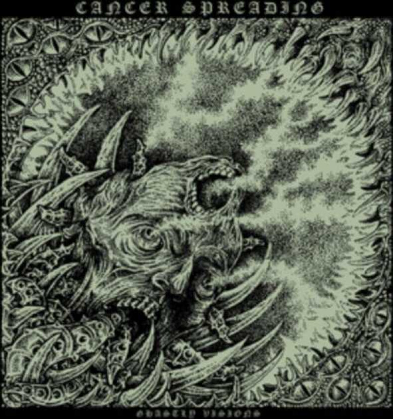 Cancer Spreading Ghastly Visions CD