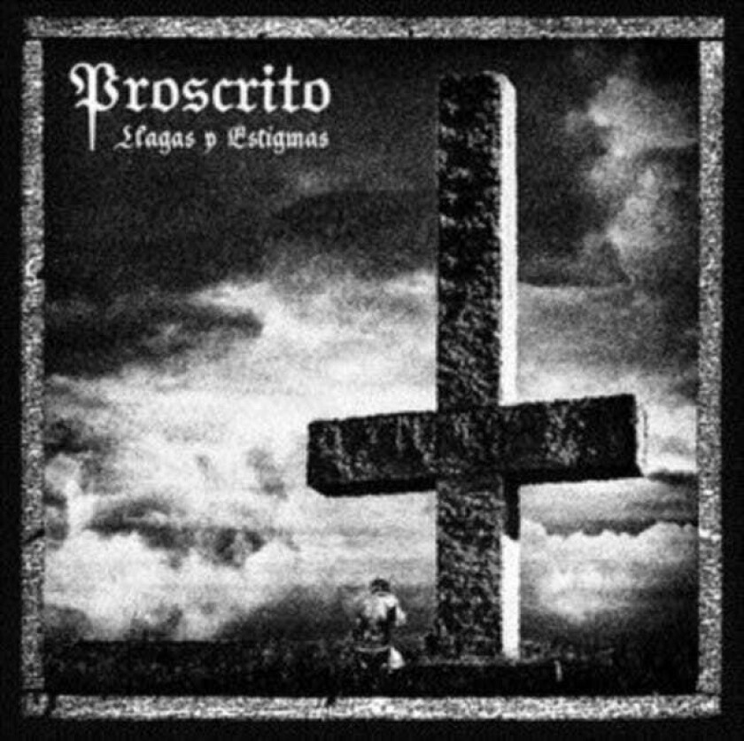 Proscrito Llagas Y Estigmas CD