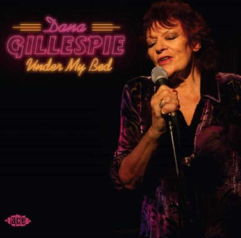 Dana Gillespie  Under My Bed  CD