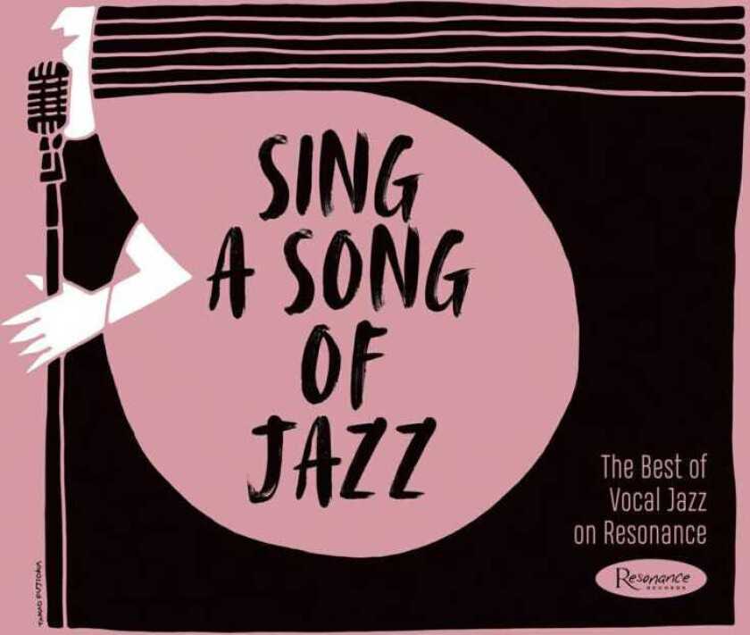 Diverse Jazz Sing A Song Of Jazz: The Best Of Vocal Jazz On Resonance CD