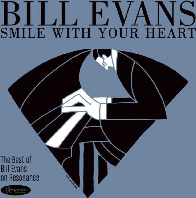 Bill Evans  Smile With Your Heart: The Best Of Bill Evans On Resonance  CD