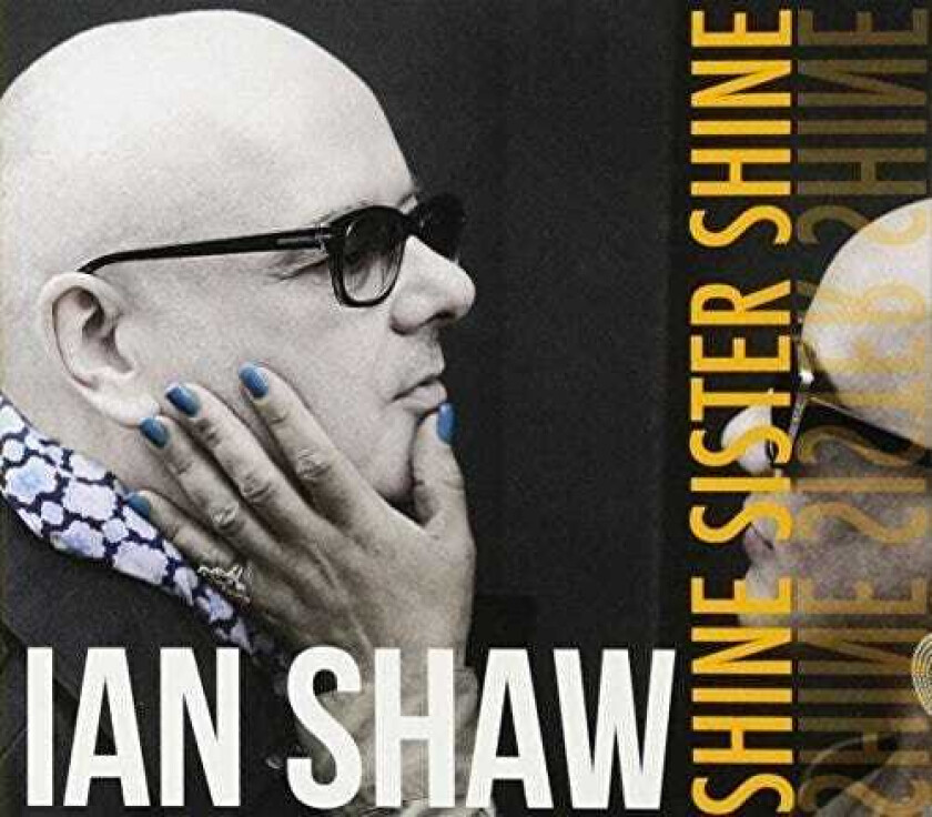 Ian Shaw (Jazz) Shine Sister Shine LP/Vinyl