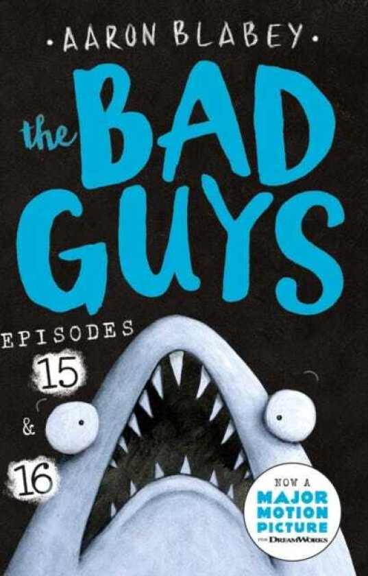 The Bad Guys: Episode 15 & 16