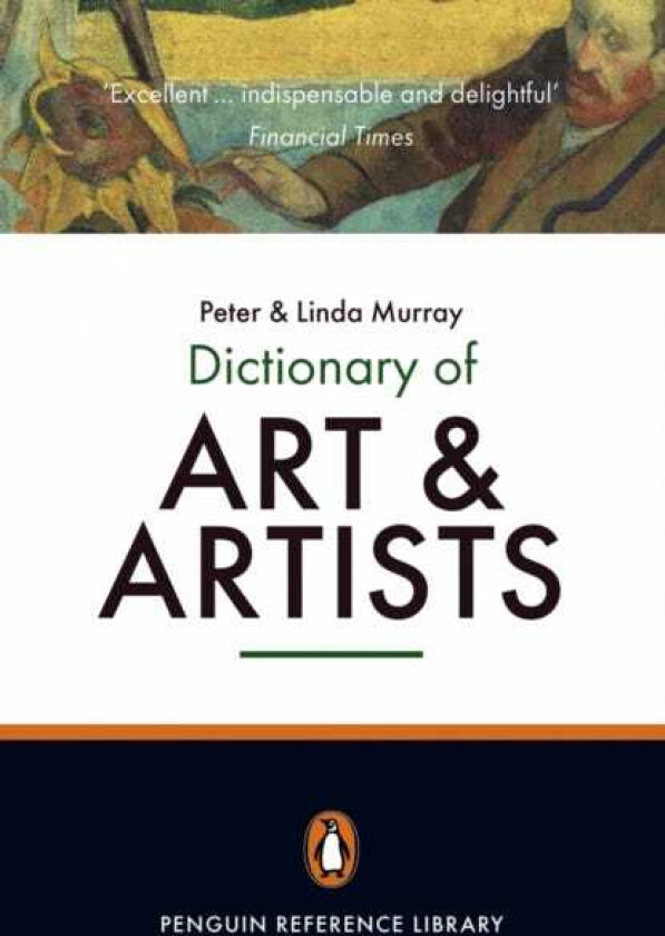 The Penguin Dictionary of Art and Artists