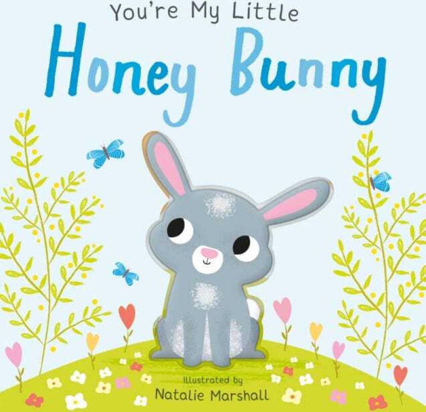 You're My Little Honey Bunny