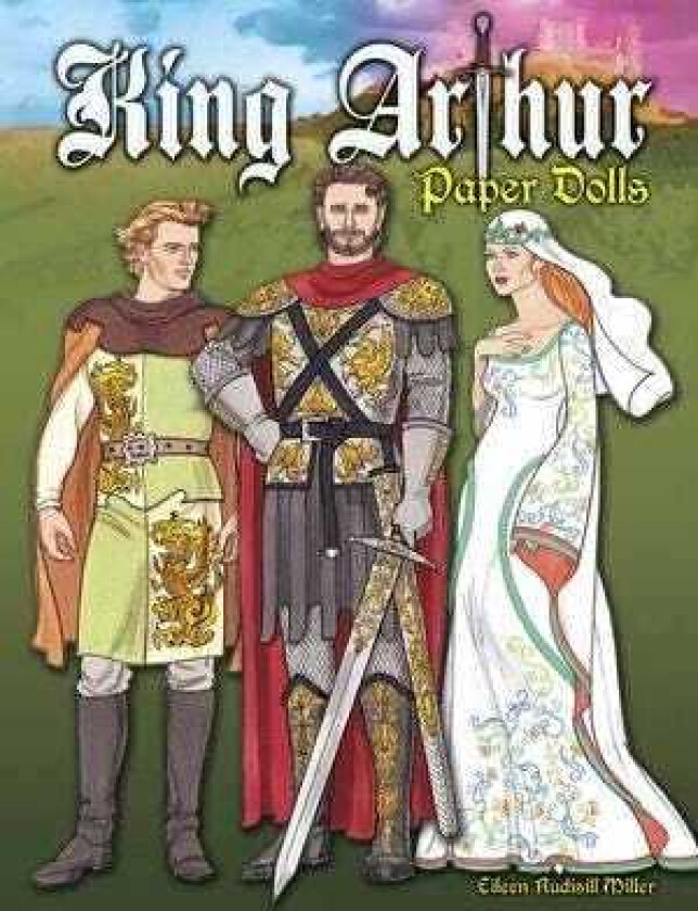 King Arthur Paper Dolls