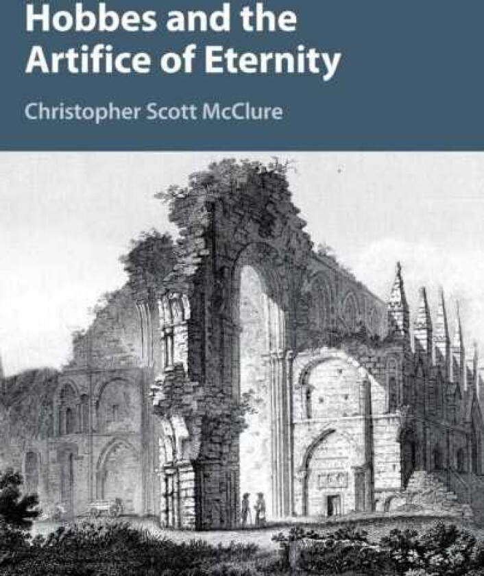 Hobbes and the Artifice of Eternity