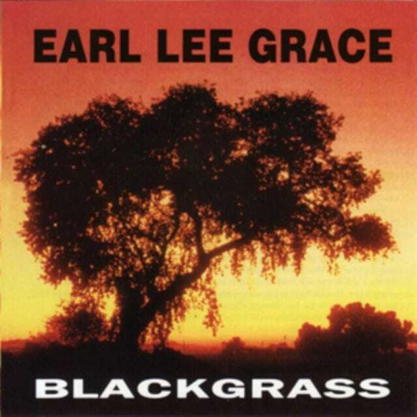Earl Lee Grace Blackgrass LP/Vinyl