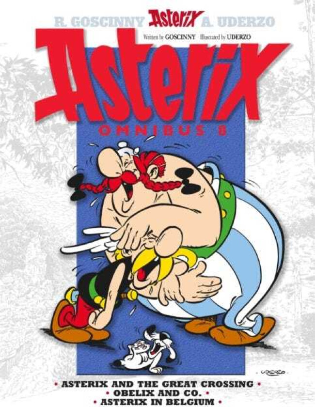 Asterix: Asterix Omnibus 8 Asterix and The Great Crossing, Obelix and Co., Asterix in Belgium