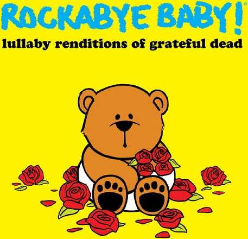 Grateful Dead Tribute, Rockabye Baby  Rockabye Baby! Lullaby Renditions Of Grateful Dead  CD