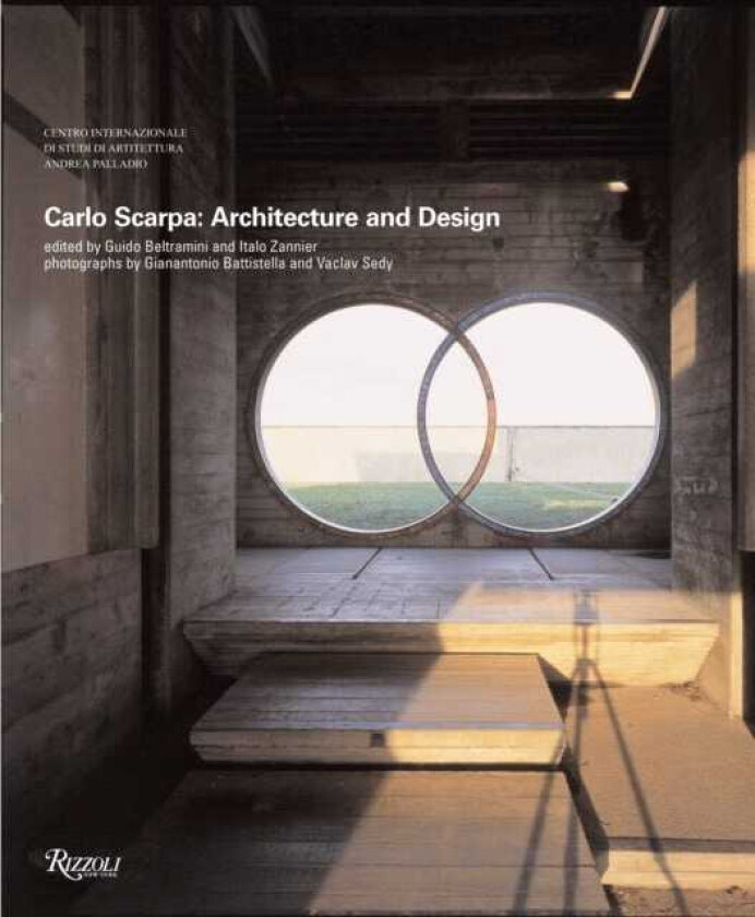 Carlo Scarpa Architecture and Design