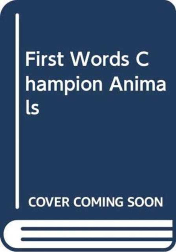 First Words Champion Animals