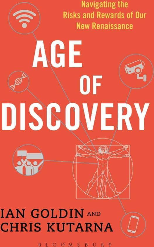 Age of Discovery Navigating the Storms of Our Second Renaissance (Revised Edition)
