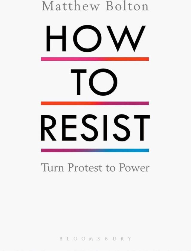 How to Resist Turn Protest to Power