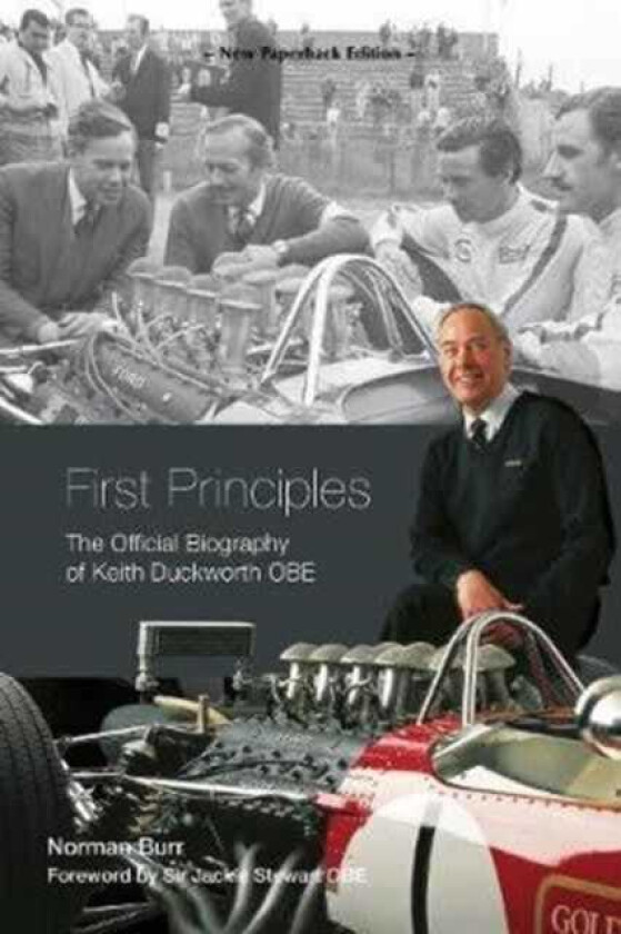 First Principles  The Official Biography of Keith Duckworth