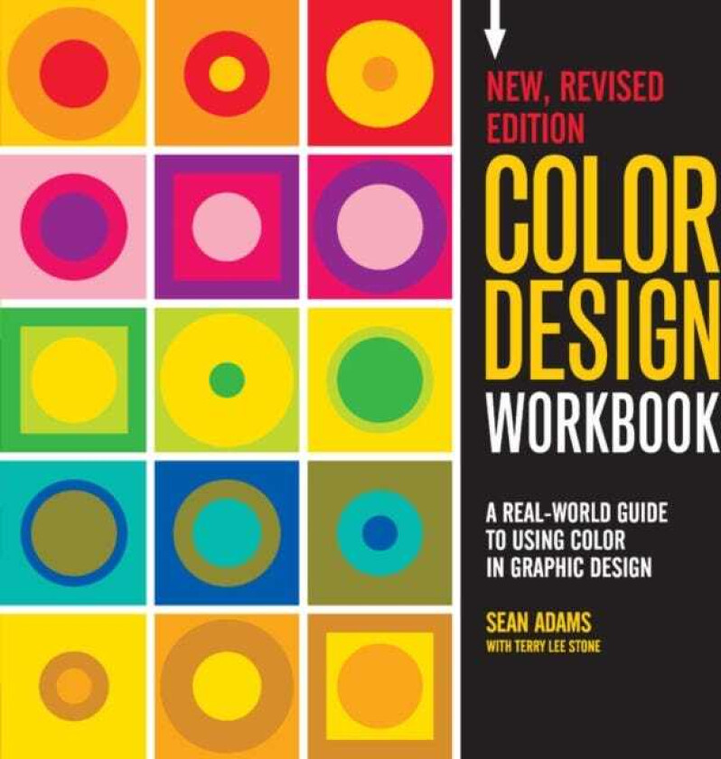 Color Design Workbook: New, Revised Edition  A Real World Guide to Using Color in Graphic Design