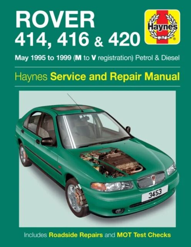 Rover 414, 416 & 420 Petrol & Diesel (May 95 - 99) M To V av Andy Legg