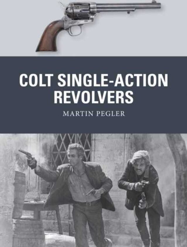 Colt SingleAction Revolvers