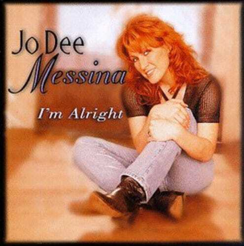 Jo Dee Messina I'm Alright CD