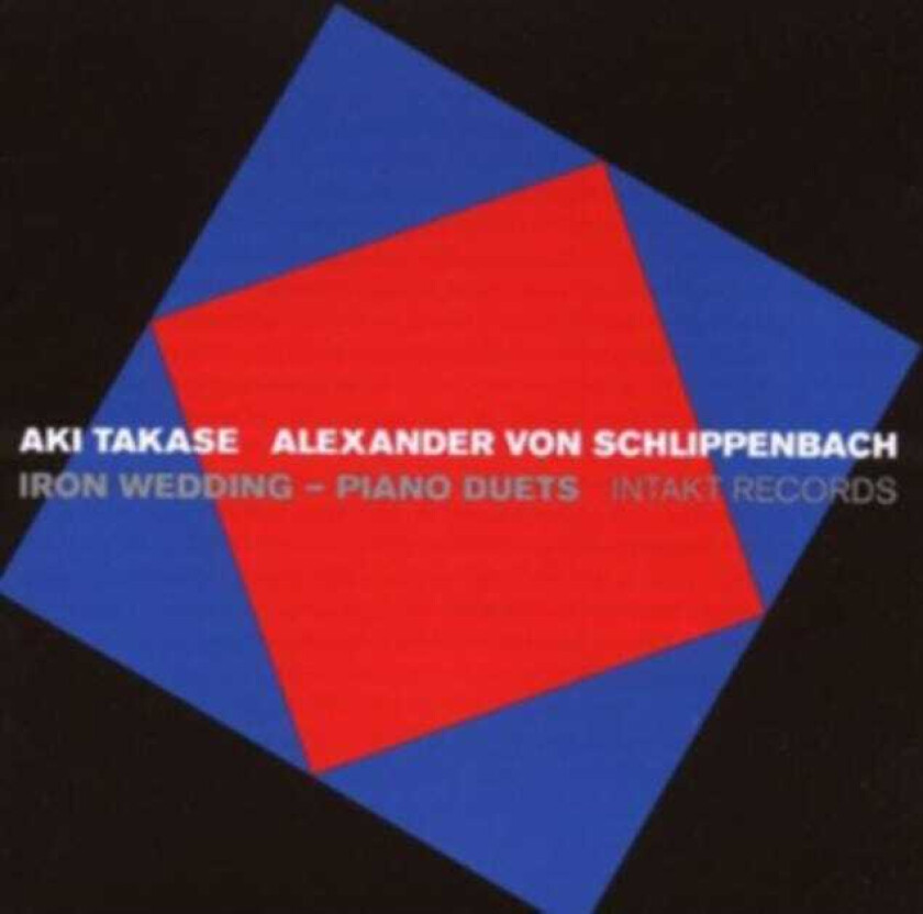 Aki Takase & Alexander Von Schlippenbach, Aki Takase, Alexander Von Schlippenbach Iron Wedding CD