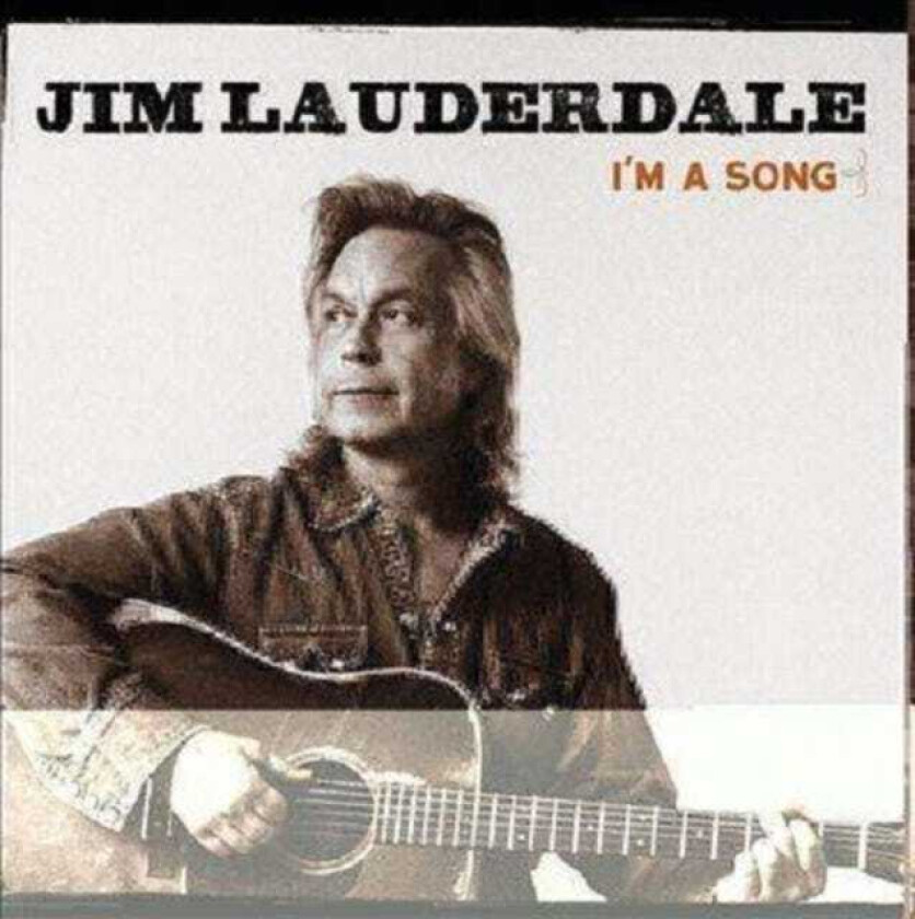 Jim Lauderdale  I'm A Song  CD