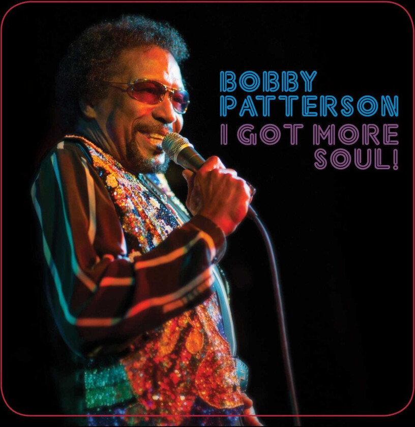 Bobby Patterson  I Got More Soul  CD