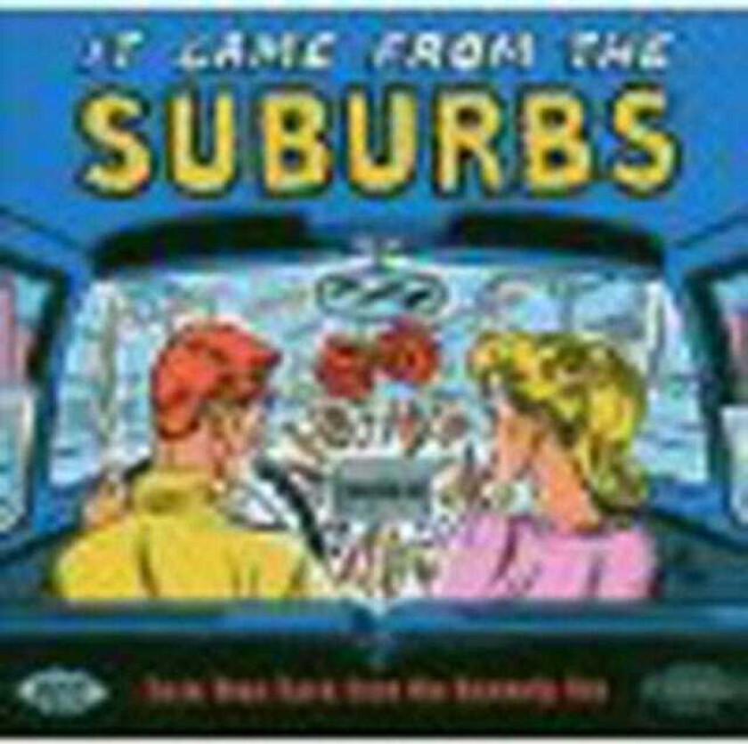 Diverse Artister It Came From The Suburbs: Rare Teen Rock From The Kennedy Era CD