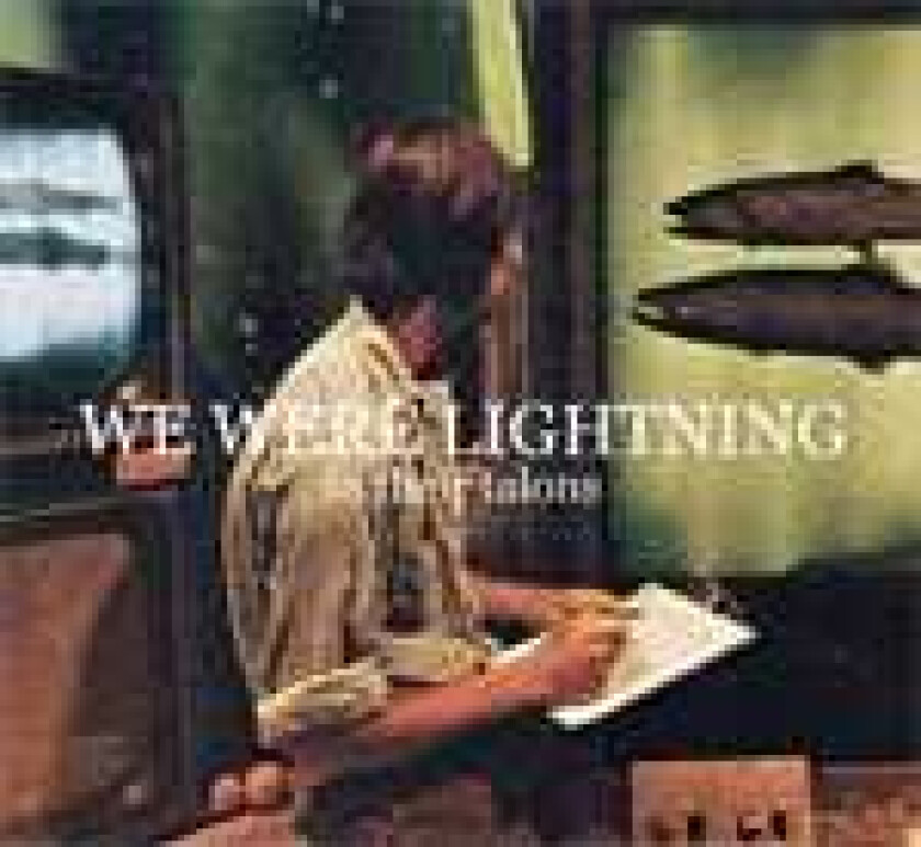 We Were Lightning  In Their Talons  CD