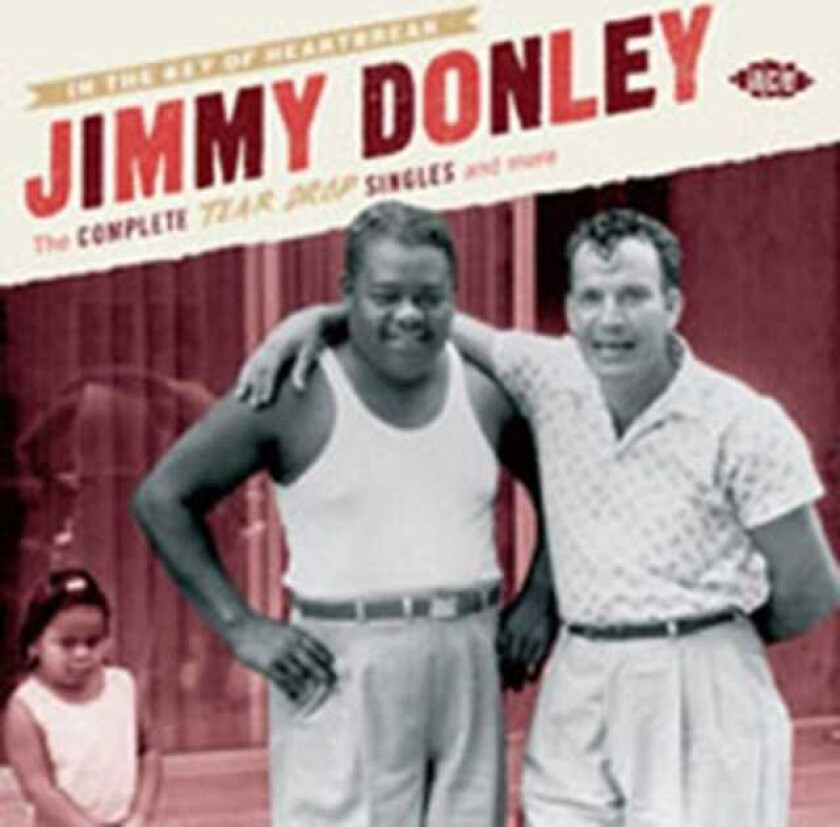 Jimmy Donley  In The Key Of Heartbreak  The Complete Tear Drop Singles And More  CD