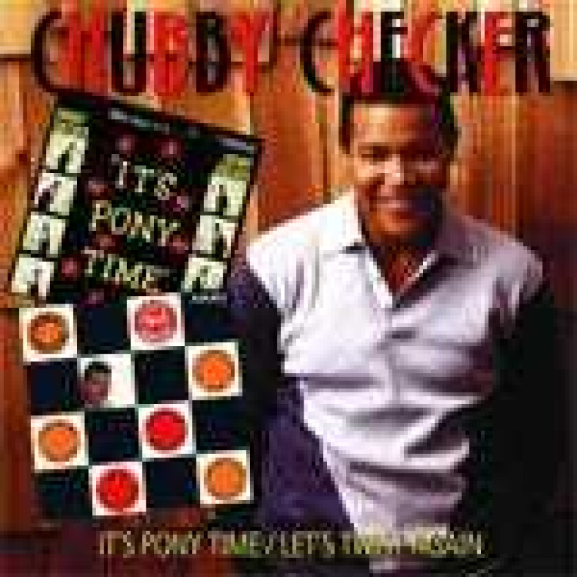 Chubby Checker It's Pony Time / Let's Twist Again CD