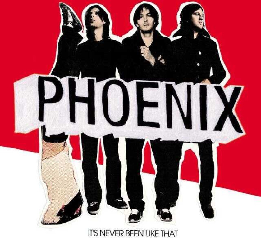 Phoenix It's Never Been Like That CD